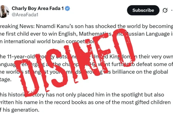 FACT CHECK: Charly Boy Falsely Claims Nnamdi Kanu’s Son Won ‘International Brain Competition’